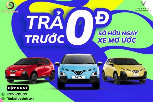 Ưu Đãi Lịch Sử: Trả Trước 0 Đồng Khi Mua VF 5 Tại VinFast Trà Vinh